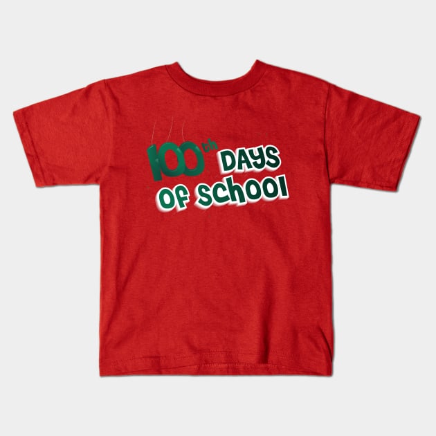 100th day of school Kids T-Shirt by Mhamad13199